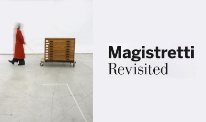 Magistretti Revisited